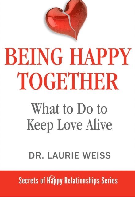 Laurie Weiss - Being Happy Together, E-bok. Tillgänglighet: Lägg i varukorg