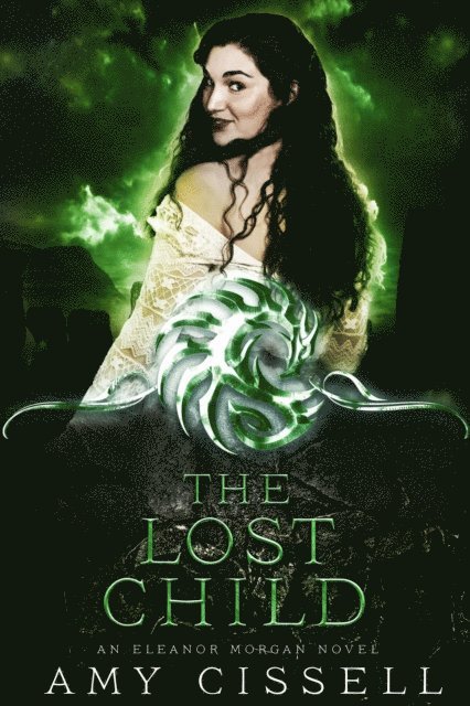 Amy Cissell - Lost Child, E-bok