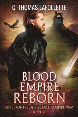 C Thomas LaFollette - Blood Empire Reborn, Häftad