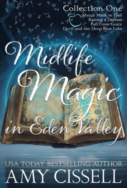 Amy Cissell - Midlife Magic in Eden Valley: Collection One, E-bok