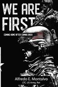 We Are First: Coming Home After Coming Back