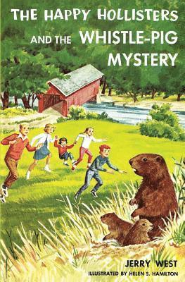 Jerry West - Happy Hollisters and the Whistle-Pig Mystery, Häftad