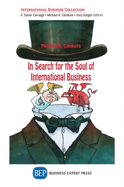 Michael R. Czinkota - In Search for the Soul of International Business, E-bok