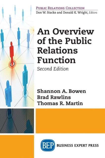 Thomas R. Martin, Brad Rawlins, Shannon A. Bowen - Overview of The Public Relations Function, Second Edition, E-bok