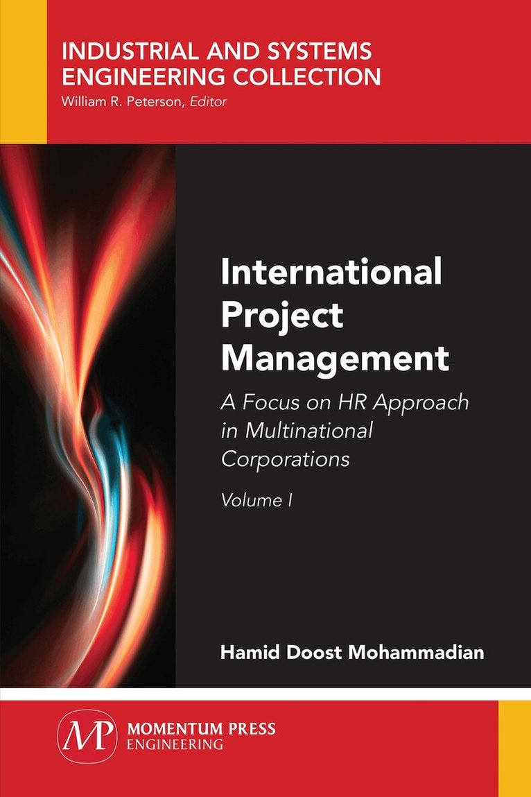 Hamid Doost Mohammadian - International Project Management, Volume I, Häftad