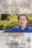 Mary Ann Connell - An Unforeseen Life, Häftad