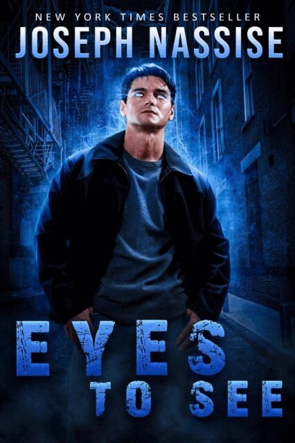 Joseph Nassise - Eyes To See, E-bok