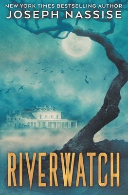 Joseph Nassise - Riverwatch, Häftad