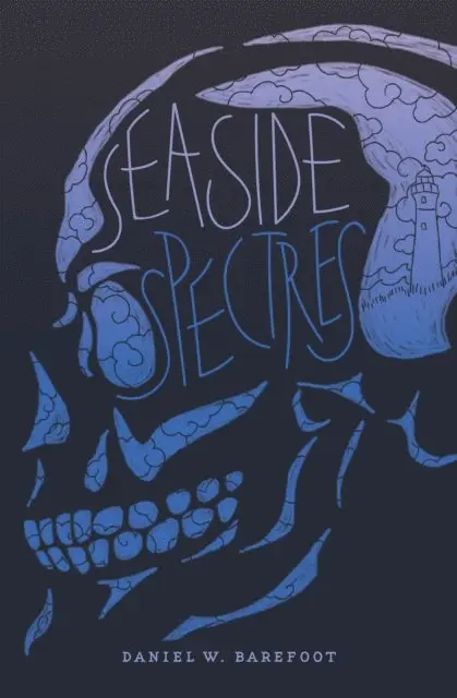 Daniel W. Barefoot - Seaside Spectres, E-bok. Tillgänglighet: Lägg i varukorg