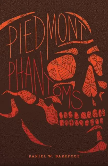 Daniel W. Barefoot - Piedmont Phantoms, E-bok. Tillgänglighet: Lägg i varukorg