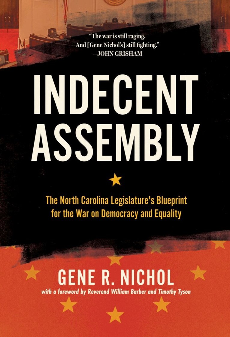 Gene R. Nichol - Indecent Assembly, Häftad. Tillgänglighet: Lägg i varukorg