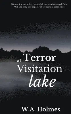 W A Holmes - Terror at Visitation Lake, Häftad. Tillgänglighet: Lägg i varukorg