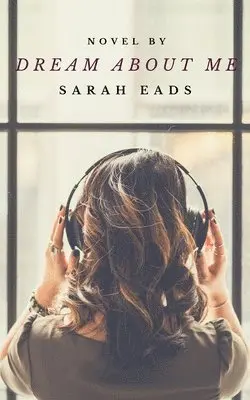 Sarah Eads - Dream About Me, Häftad. Tillgänglighet: Lägg i varukorg