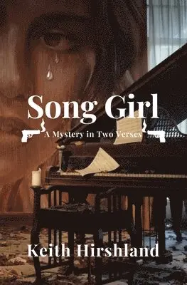 Keith Hirshland - Song Girl, Häftad. Tillgänglighet: Lägg i varukorg