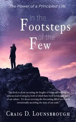 Craig D Lounsbrough - In the Footsteps of the Few, Häftad. Tillgänglighet: Lägg i varukorg