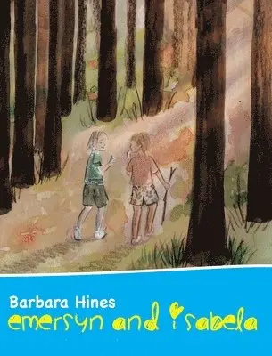 Barbara Hines - Emersyn & Isabela, Inbunden. Tillgänglighet: Lägg i varukorg