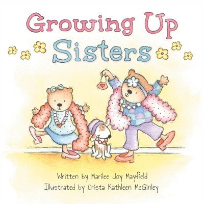 Marilee Joy Mayfield - Mayfield, M: Growing Up Sisters, Häftad