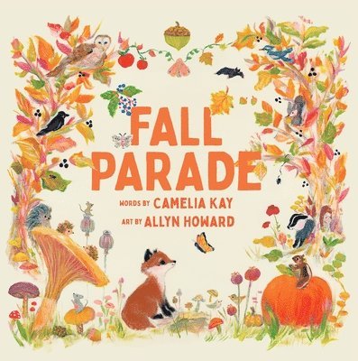 Camelia Kay - Fall Parade, Inbunden