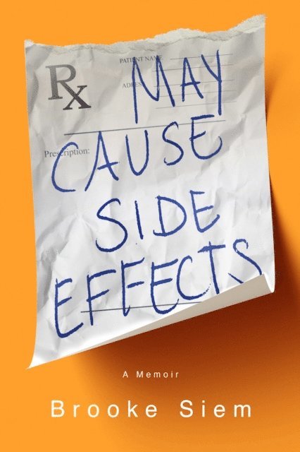 Brooke Siem - May Cause Side Effects, E-bok. Tillgänglighet: Lägg i varukorg
