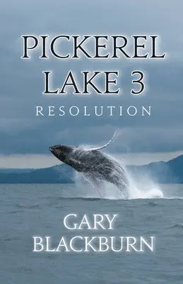 Gary Blackburn - Pickerel Lake 3, Häftad. Tillgänglighet: Lägg i varukorg