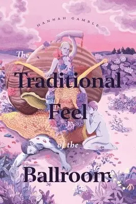 Hannah Gamble - Traditional Feel of the Ballroom, Häftad. Tillgänglighet: Lägg i varukorg