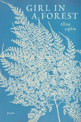 Elline Lipkin - Girl in a Forest, Häftad. Tillgänglighet: Lägg i varukorg