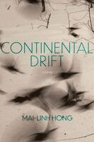 Mai-Linh Hong - Continental Drift, Häftad