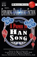 Exploring Dark Short Fiction #5: A Primer to Han Song