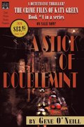 Stick of Doublemint: Book 4 in the Series, The Crime Files of Katy Green