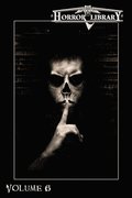 Horror Library, Volume 6