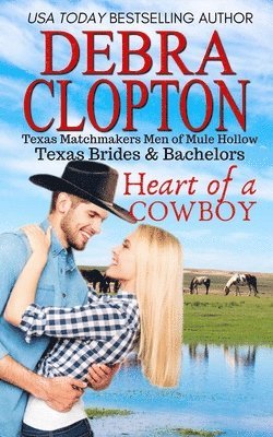 Debra Clopton - Heart of a Cowboy, Häftad