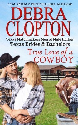 Debra Clopton - True Love of a Cowboy, Häftad