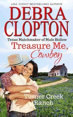 Debra Clopton - Treasure Me, Cowboy, Häftad