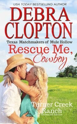 Debra Clopton - Rescue Me, Cowboy, Häftad