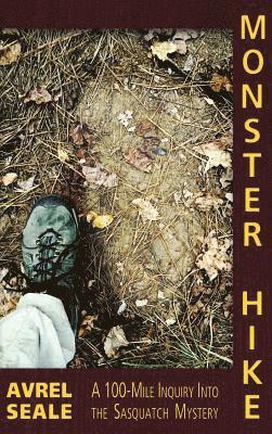 Avrel Seale - Monster Hike, Inbunden