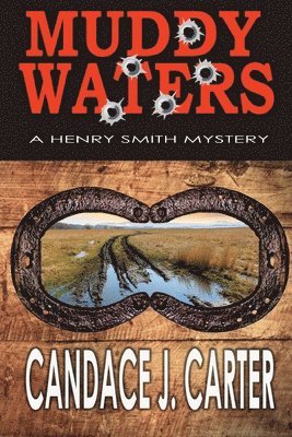 Candace J Carter - Muddy Waters, Häftad