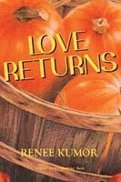 Renee Kumor - Love Returns, Häftad