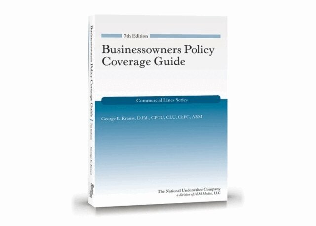George E. Krauss - Businessowners Policy Coverage Guide, 7th Edition, E-bok