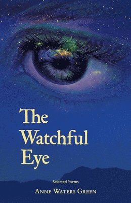 Anne Waters Green - Watchful Eye, Häftad