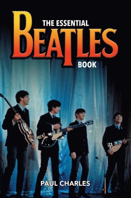 Paul Charles - Essential Beatles Book, E-bok