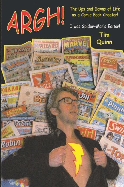 Tim Quinn - ARGH!: The Ups and Downs of Life as a Comic Book Creator, E-bok