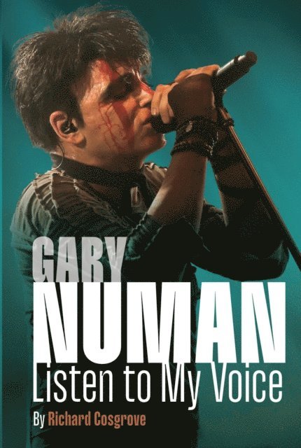 Richard Cosgrove - Gary Numan: Listen to My Voice, E-bok. Tillgänglighet: Lägg i varukorg