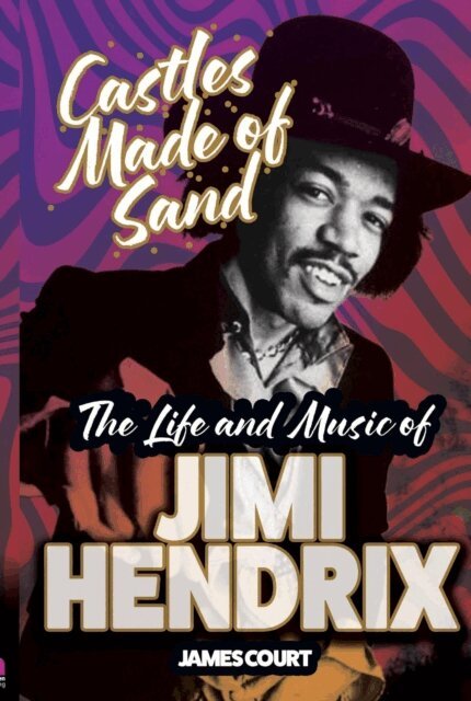 James Court - Castles Made of Sand: The Life and Music of Jimi Hendrix, E-bok. Tillgänglighet: Lägg i varukorg