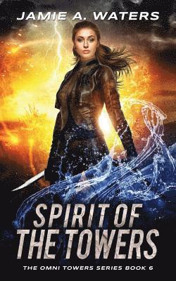 Jamie a Waters - Spirit of the Towers, Häftad. Tillgänglighet: Lägg i varukorg