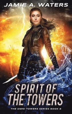 Jamie a Waters - Spirit of the Towers, Inbunden. Tillgänglighet: Lägg i varukorg