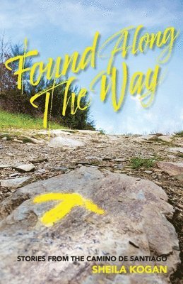 Sheila Kogan - Found Along The Way, Häftad. Tillgänglighet: Lägg i varukorg