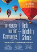 Professional Learning Communities at Work(R)and High-Reliability Schools