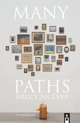 Bruce McEver - Many Paths, Häftad. Tillgänglighet: Lägg i varukorg