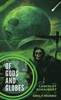 Of Gods and Globes III