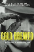 Cold Brewed